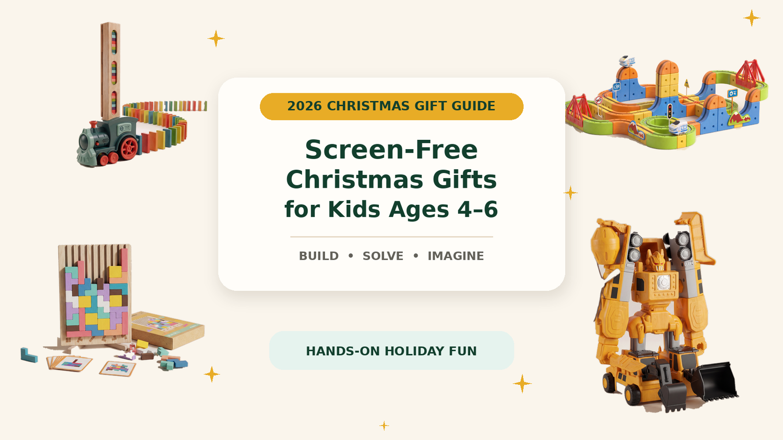 Screen-free Christmas gifts for ages four to six featuring Infinity Racer, Domino Train Builder, Wooden Tetris and MagnaBot Builders